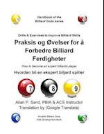 Praksis Og Ovelser for a Forbedre Billiard Ferdigheter