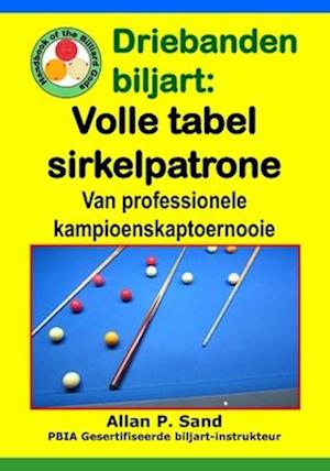 Driebanden Biljart - Volle Tabel Sirkelpatrone