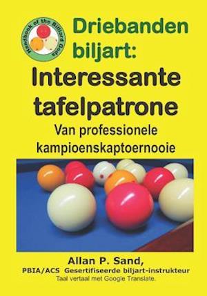 Driebanden Biljart - Interessante Tafelpatrone