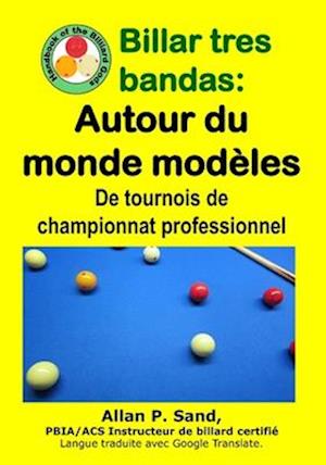 Billar Tres Bandas - Autour Du Monde Modèles