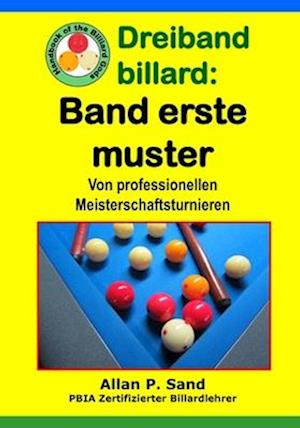 Dreiband Billard - Band Erste Muster