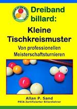 Dreiband Billard - Kleine Tischkreismuster: Von Professionellen Meisterschaftsturnieren