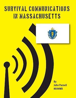 Survival Communications in Massachusetts