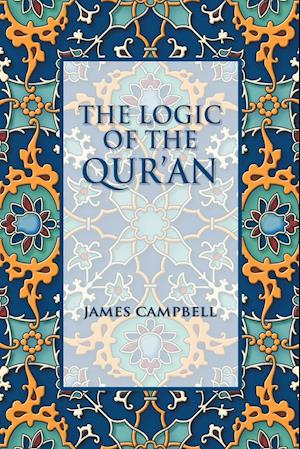 The Logic of the Qur'an