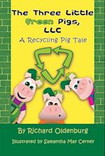 The Three Little Green Pigs, LLC