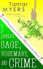 Parsley, Sage, Rosemary and Crime