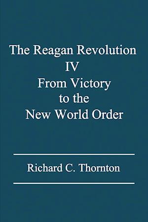 The Reagan Revolution IV