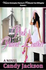 Pink & Patent Leather