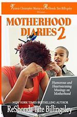 The Motherhood Diaries 2