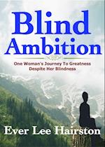 Blind Ambition