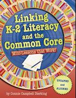 Linking K-2 Literacy and the Common Core