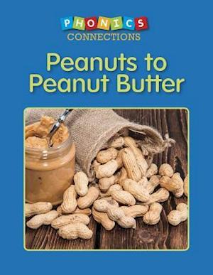 Peanuts to Peanut Butter