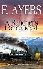 Historical Fiction - A Rancher's Request - A Victorian Southern American Novel