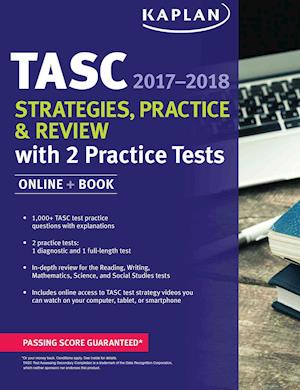Tasc Strategies, Practice & Review 2017-2018 with 2 Practice Tests