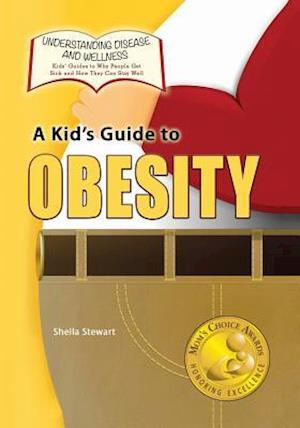 A Kid's Guide to Obesity