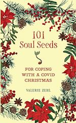 101 Soul Seeds for Coping with a Covid Christmas 