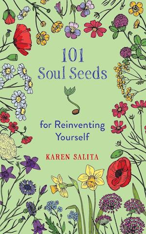 101 Soul Seeds for Reinventing Yourself
