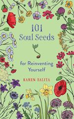 101 Soul Seeds for Reinventing Yourself 