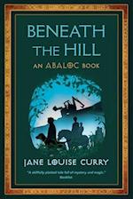 Beneath the Hill (Abaloc Book 1) 