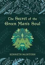 The Secret of the Green Man's Soul