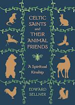 Celtic Saints and Their Animal Friends