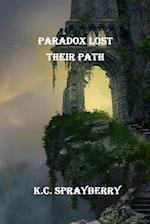 Paradox Lost: Their Path 