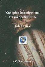 Canoples Investigations Versus Spacers Rule