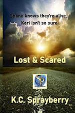 Lost & Scared