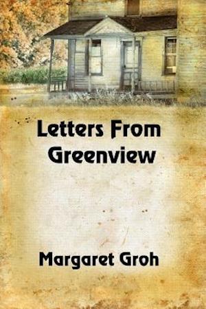 Letters From Greenview