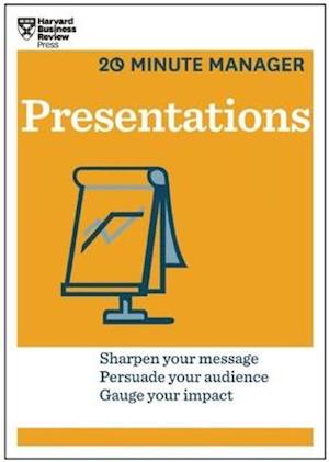 Presentations (HBR 20-Minute Manager Series)