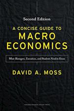 Concise Guide to Macroeconomics, Second Edition