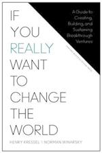 If You Really Want to Change the World