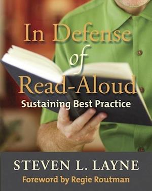 Layne, S:  In Defense of Read-Aloud