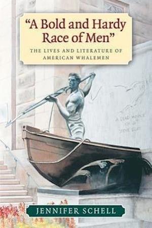 Schell, J:  ¿A Bold and Hardy Race of Men¿