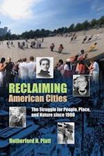 Platt, R:  Reclaiming American Cities