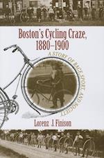 Boston's Cycling Craze, 1880-1900