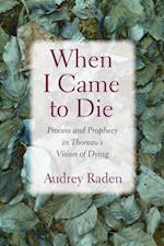 Raden, A:  When I Came to Die