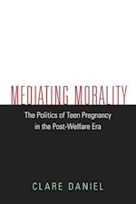 Daniel, C:  Mediating Morality