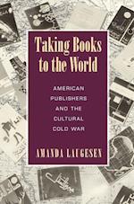 Laugesen, A:  Taking Books to the World
