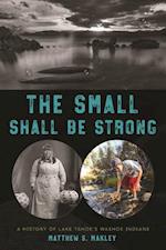 Makley, M:  The Small Shall Be Strong