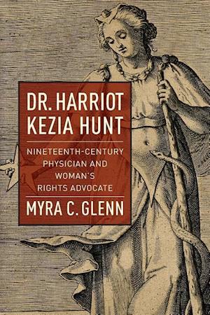 Glenn, M:  Dr. Harriot Kezia Hunt