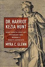 Glenn, M:  Dr. Harriot Kezia Hunt