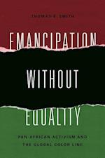 Smith, T:  Emancipation without Equality