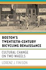 Boston's Twentieth-Century Bicycling Renaissance