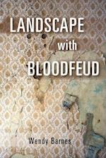 Landscape with Bloodfeud