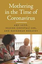 Mothering in the Time of Coronavirus