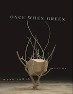 Once When Green