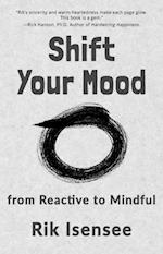 Shift Your Mood