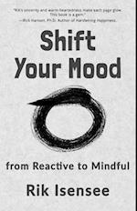 Shift Your Mood