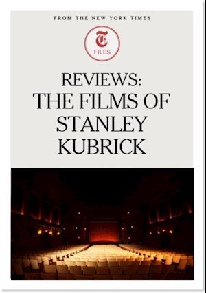 Reviews: The Films of Stanley Kubrick